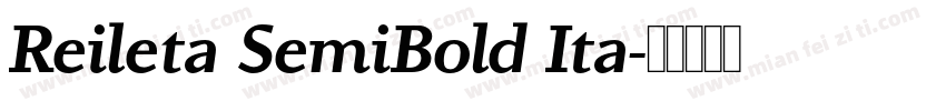 Reileta SemiBold Ita字体转换